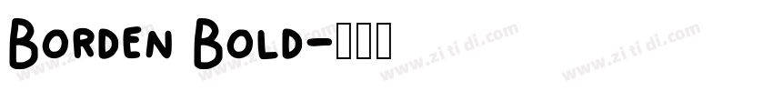 Borden Bold字体转换 Borden Bold字体转换
